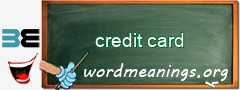 WordMeaning blackboard for credit card